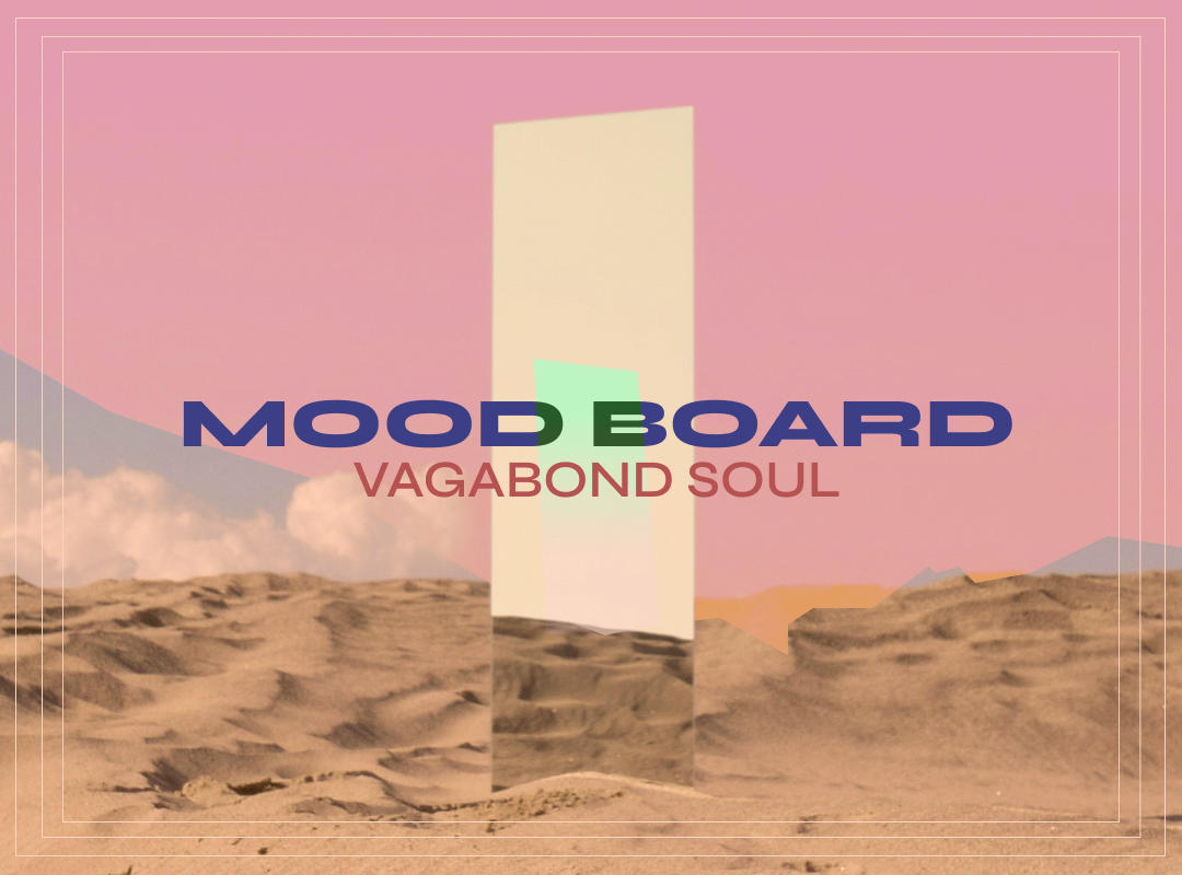 MOOD BOARD: VAGABOND SOUL – A Journey To The Khruangbin Universe.