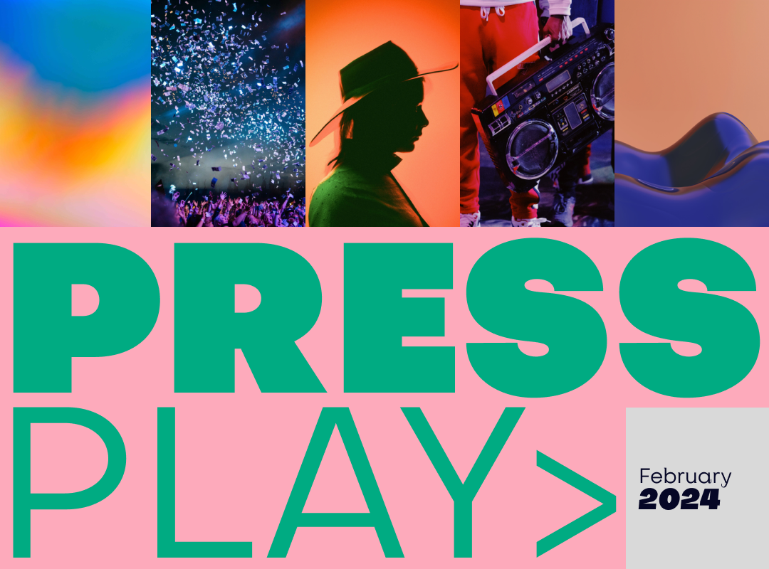 Press Play: Playlist and Scene spotlight, February 2024