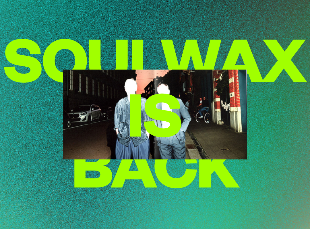 Soulwax is back.